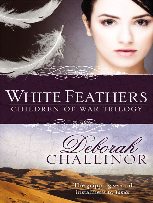 Children Of War 02 White Feathers Challinor Deborah
