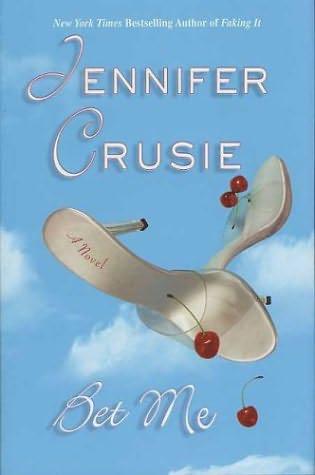 Bet Me Crusie Jennifer