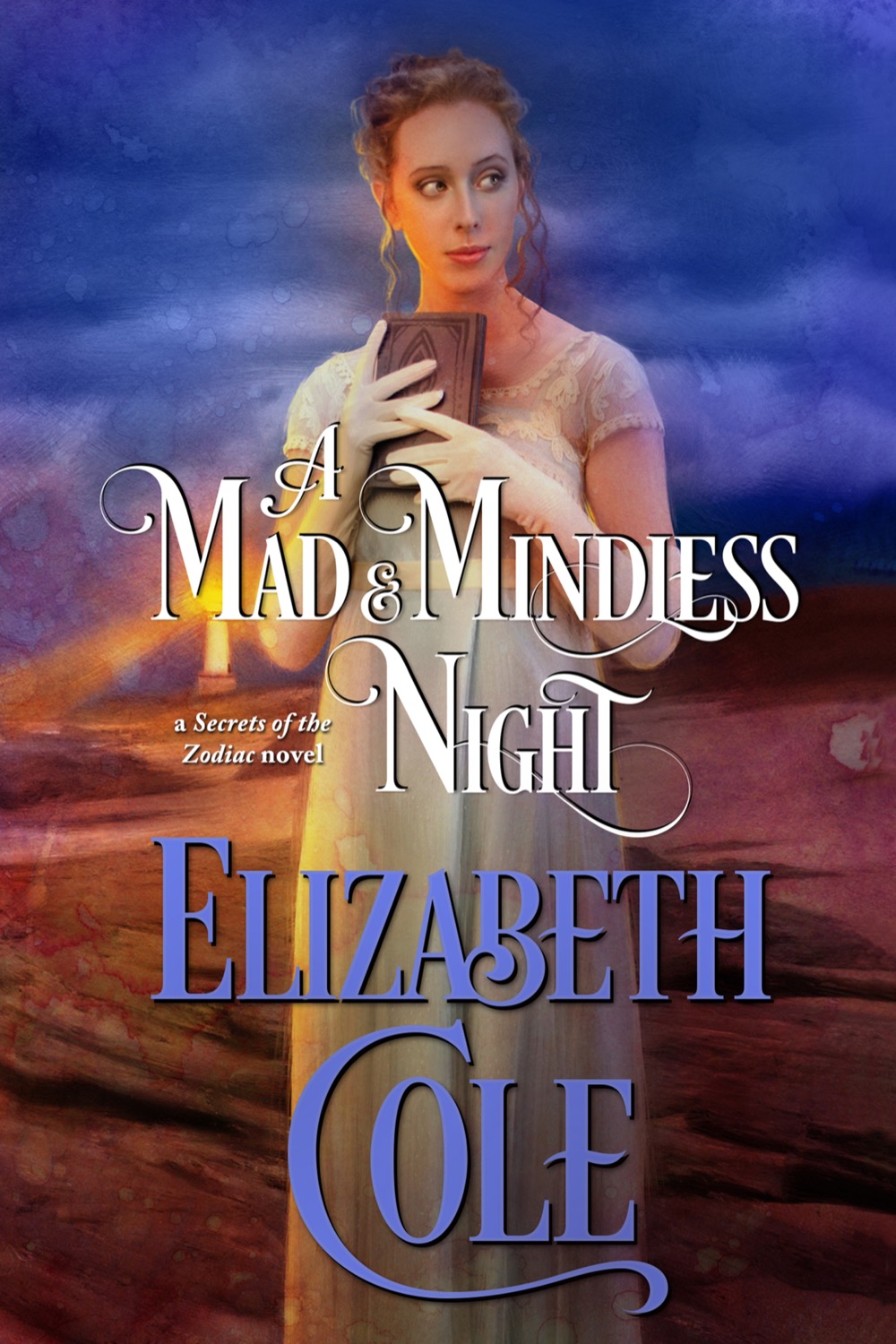 Secrets Of The Zodiac 06 A Mad And Mindless Night Cole
