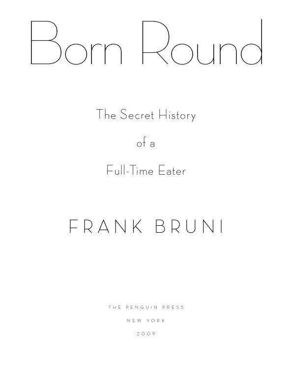 Born Round Bruni Frank