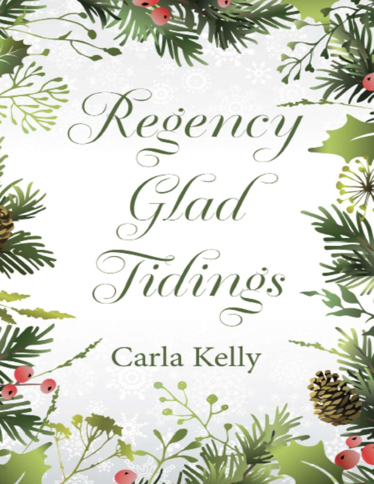 Regency Glad Tidings Carla Kelly