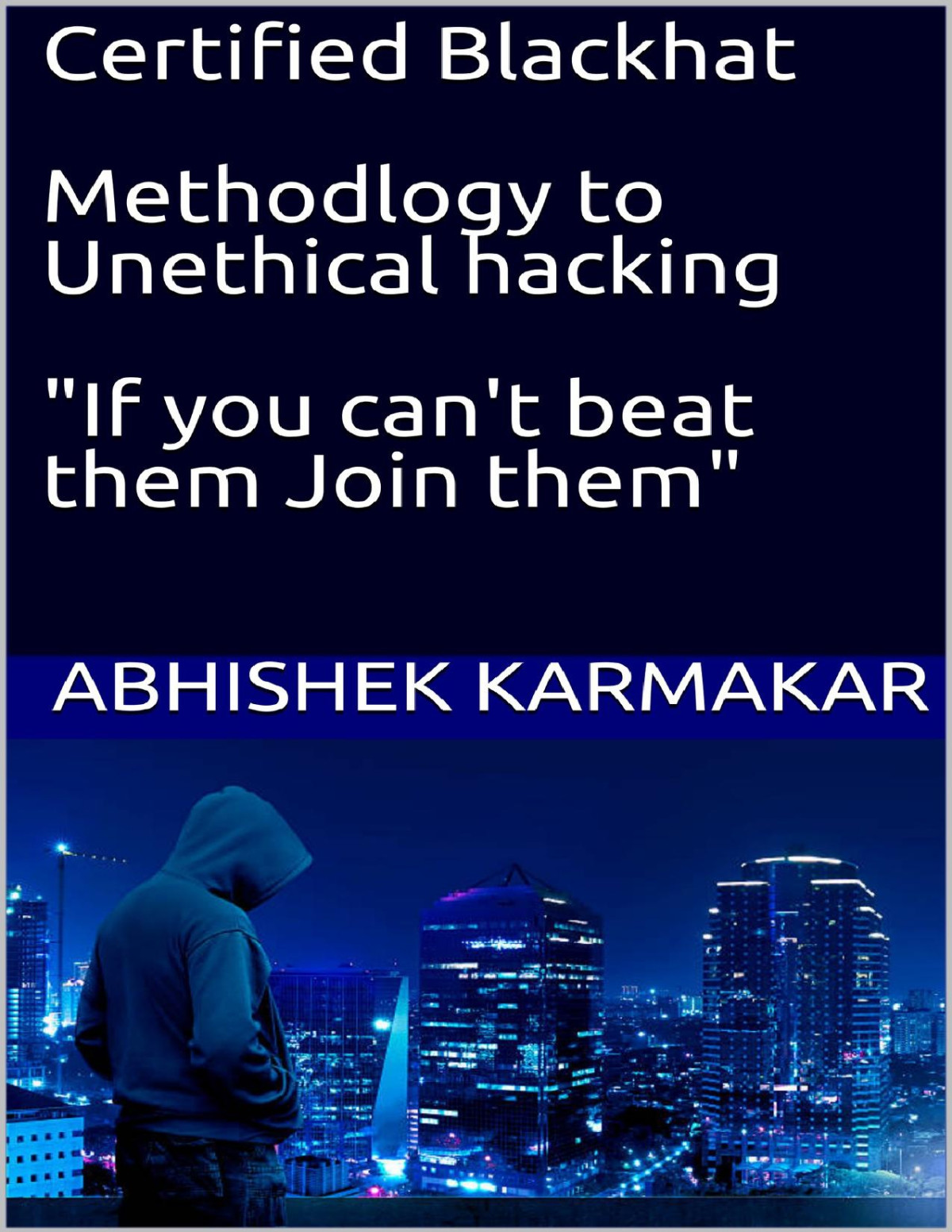 Certified Blackhat Methodlogy To Unethical Hacking 1 Abhishek Karmakar