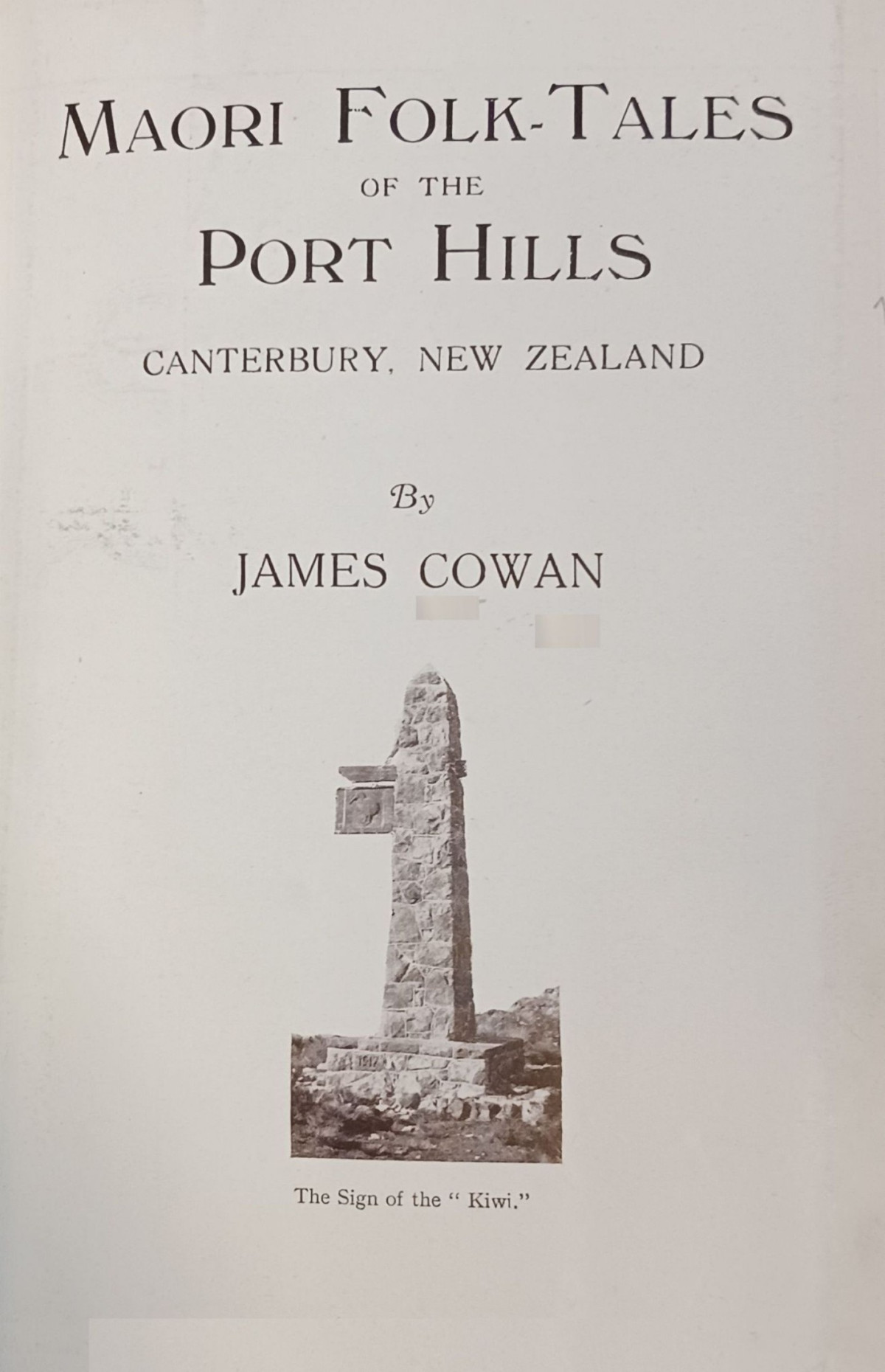 Maori Folktales Of The Port Hills Canterbury New Zealand 1923th Edition James Cowan