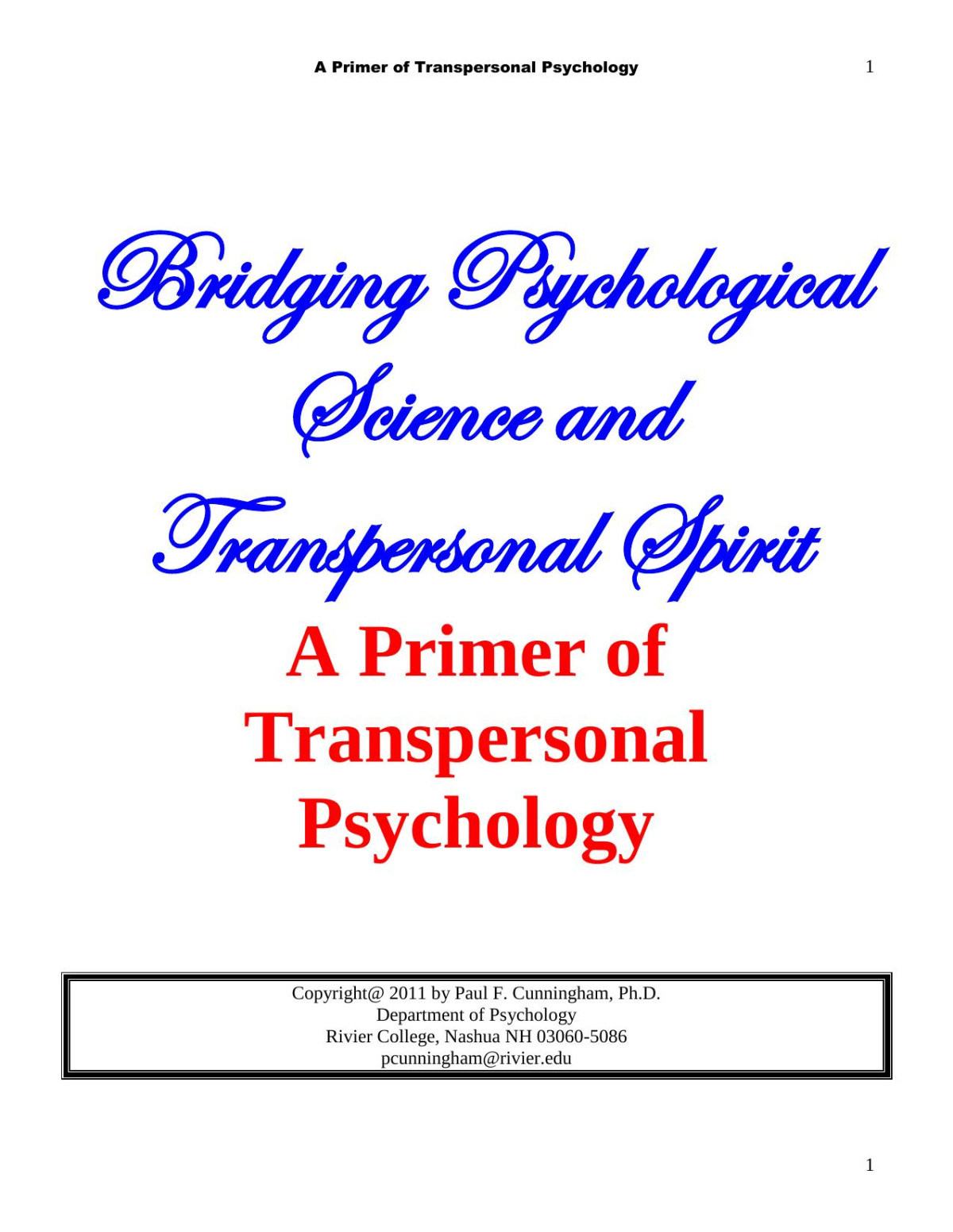 A Primer Of Transpersonal Psychology Bridging Psychological Science And Transpersonal Spirit Cunningham Paul