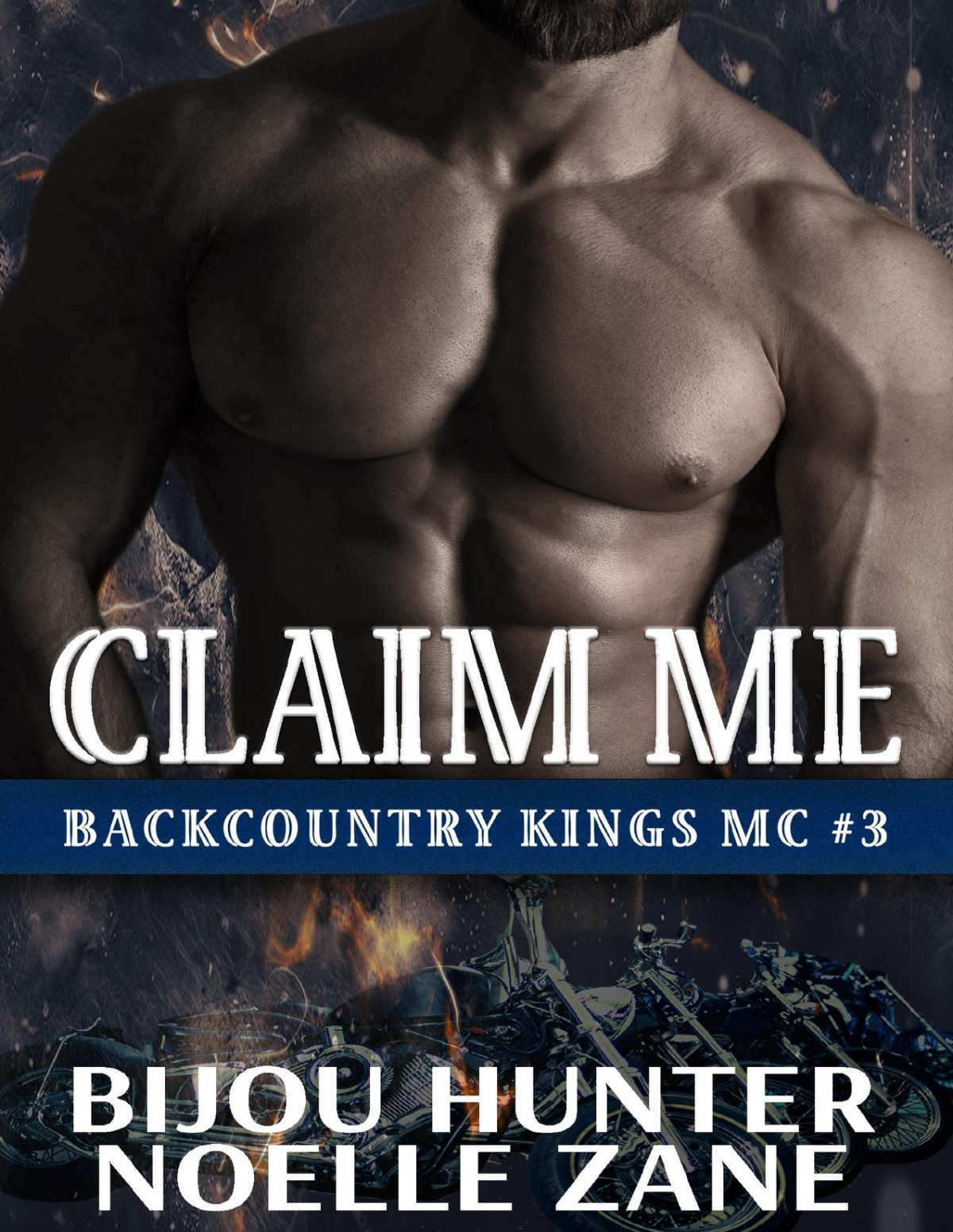 Claim Me A Surprise Pregnancy Mc Romance Backcountry Kings Mc Book 3 Bijou Hunter Noelle Zane