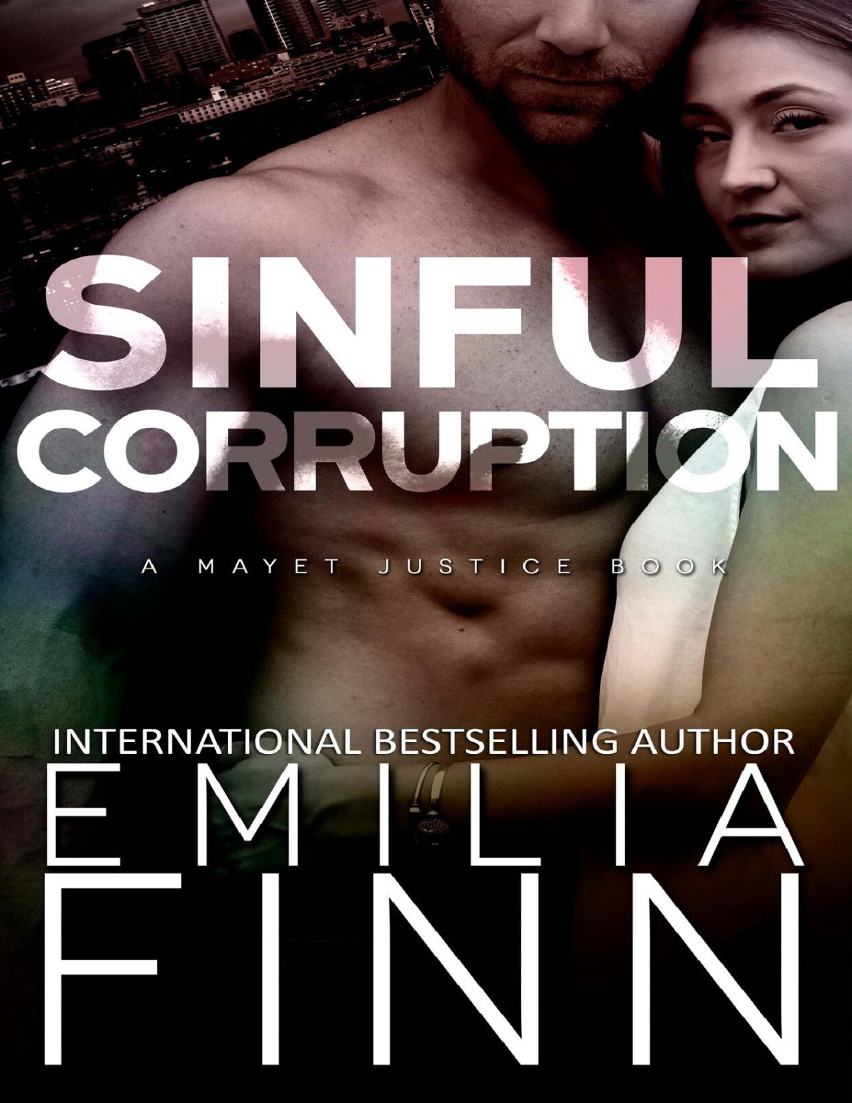 Sinful Corruption A Mayet Justice Book Book 14 Emilia Finn
