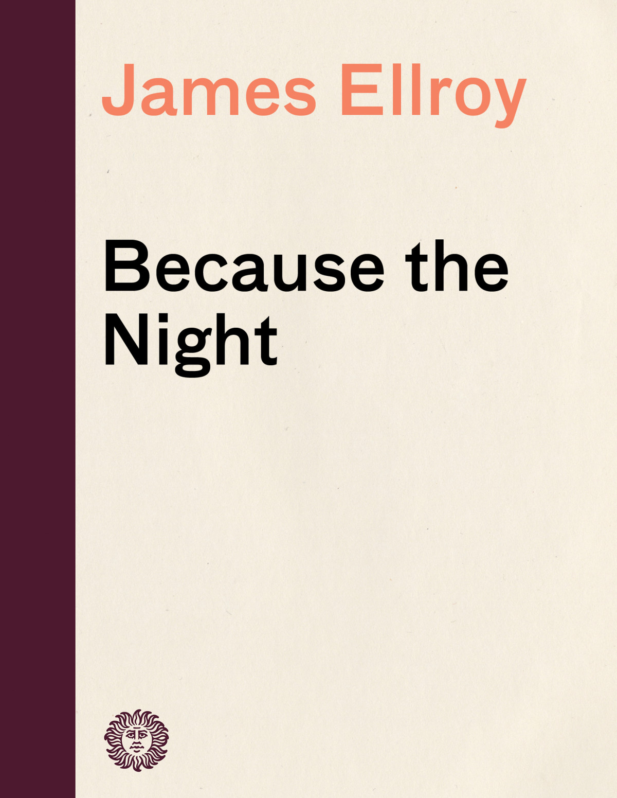 Because The Night James Ellroy