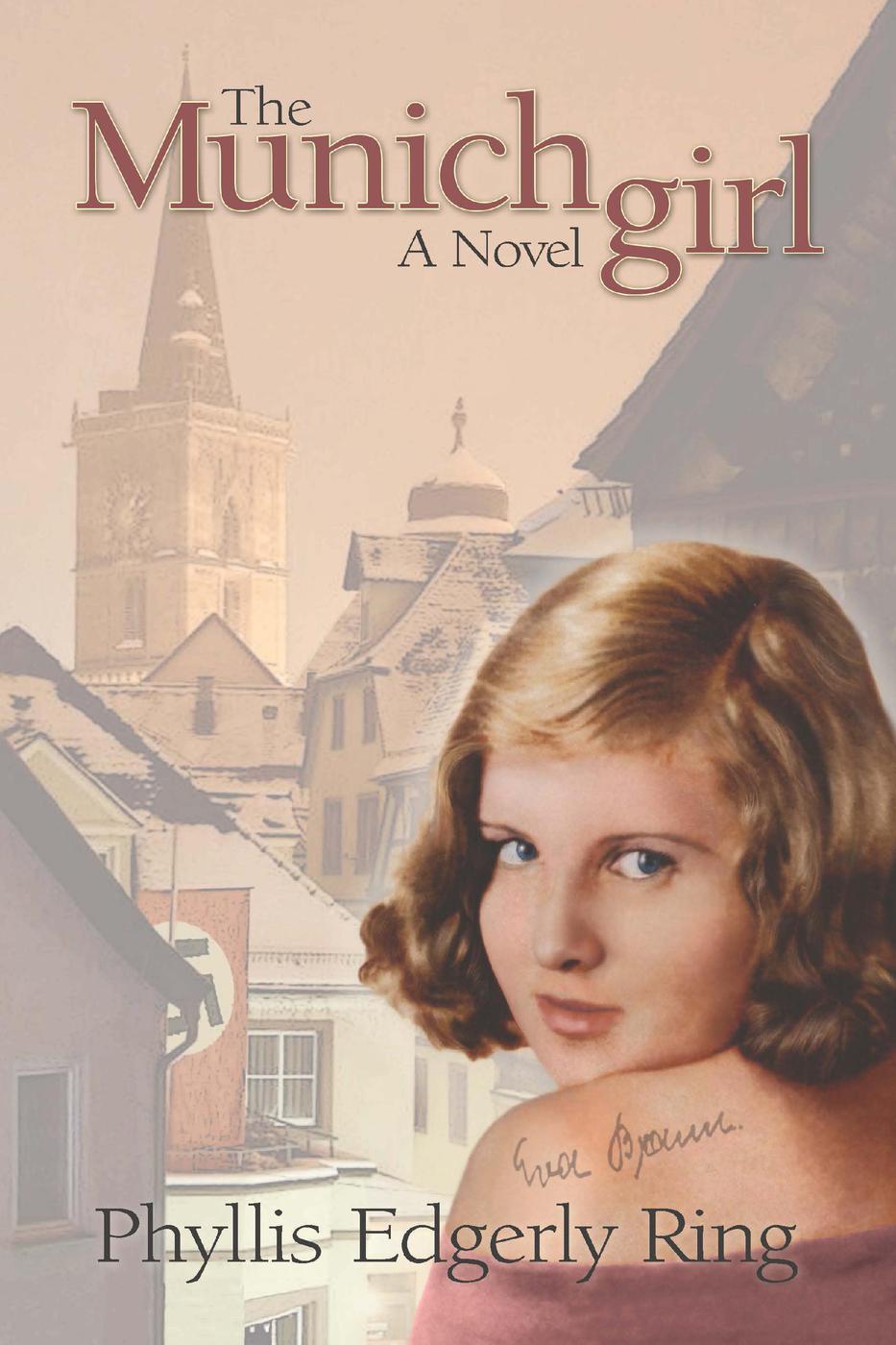 The Munich Girl Phyllis Edgerly Ring