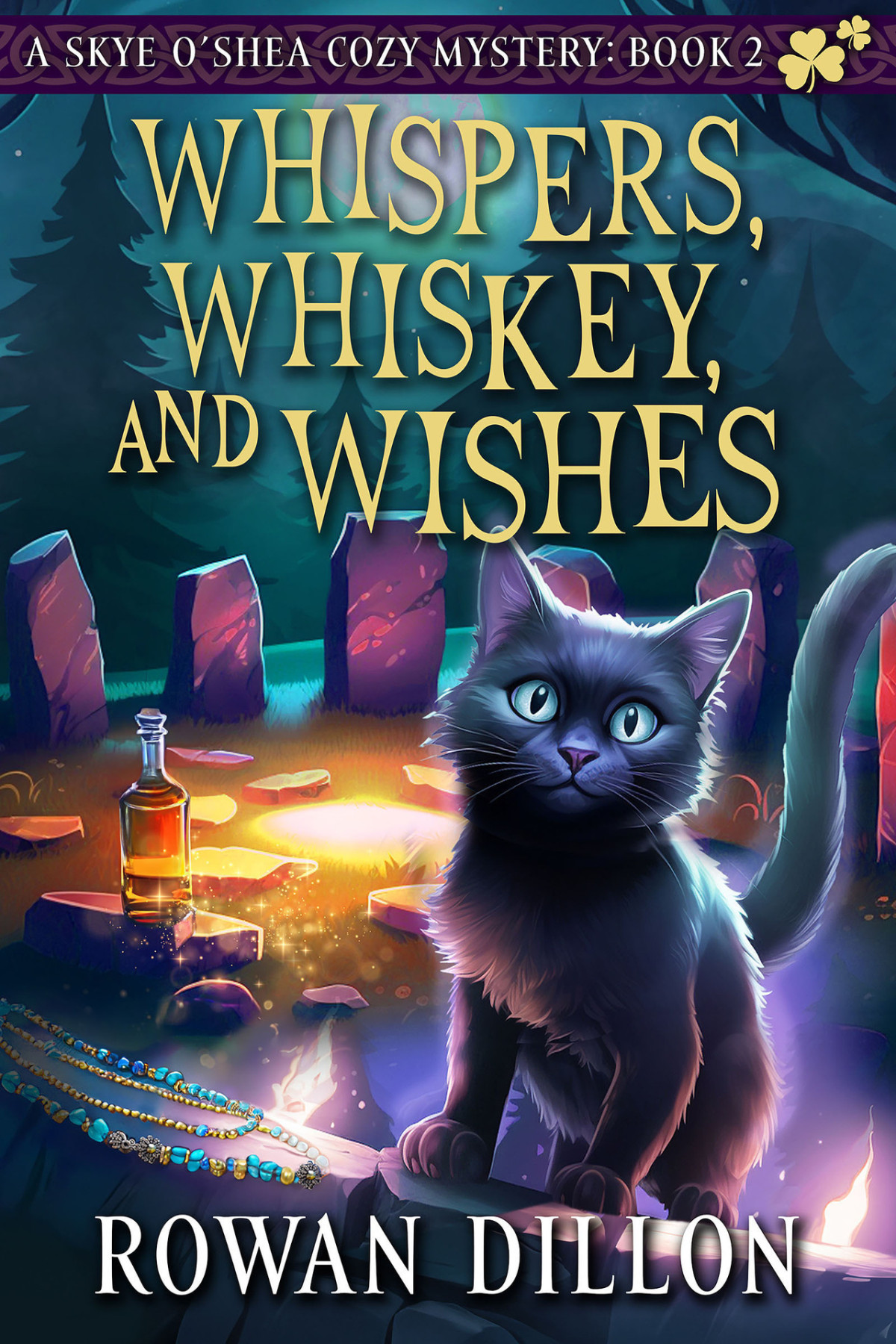 Whispers Whiskey And Wishes Skye Oshea Cozy Mystery 2 Rowan Dillon