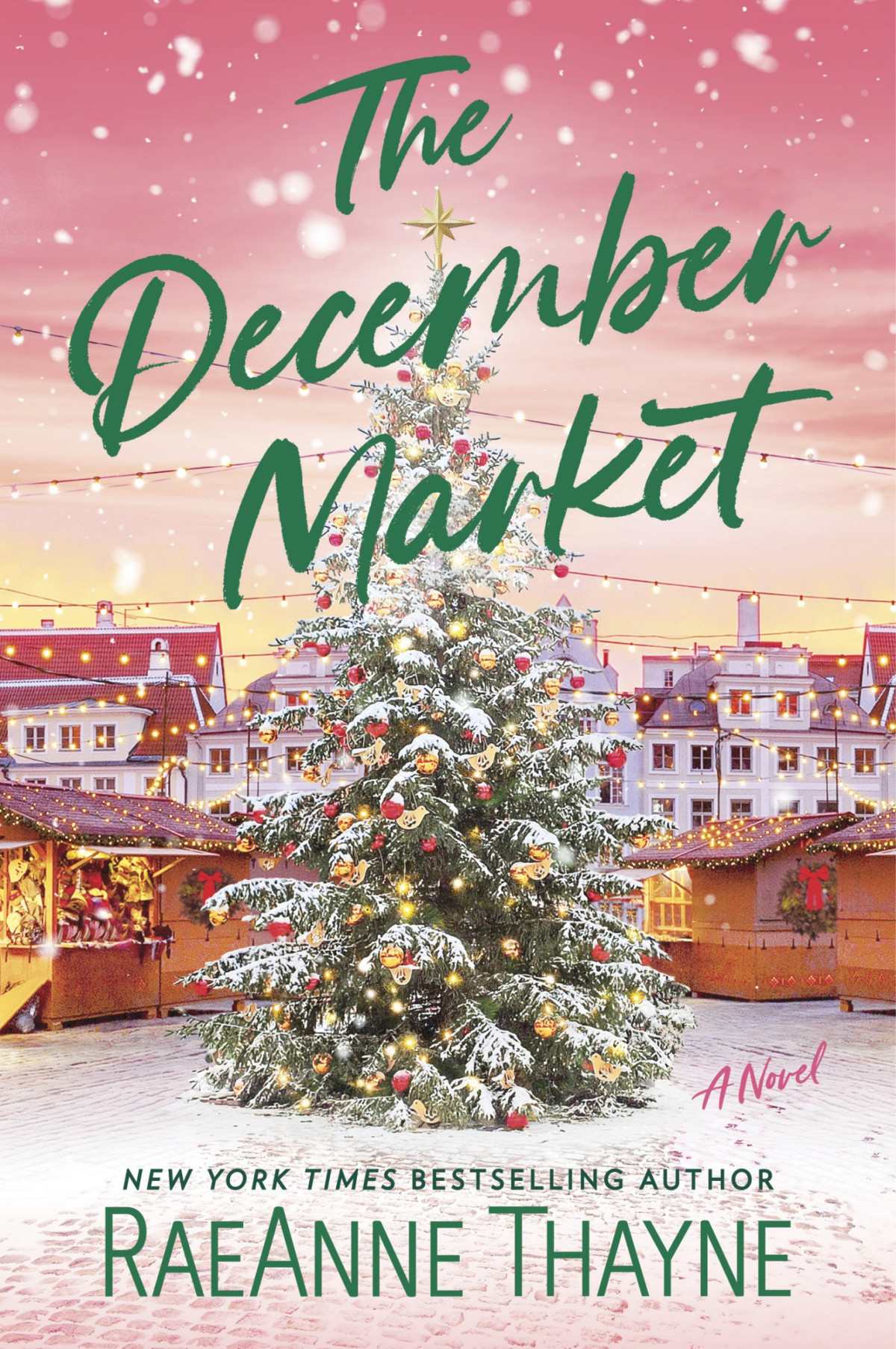 The December Market Raeanne Thayne