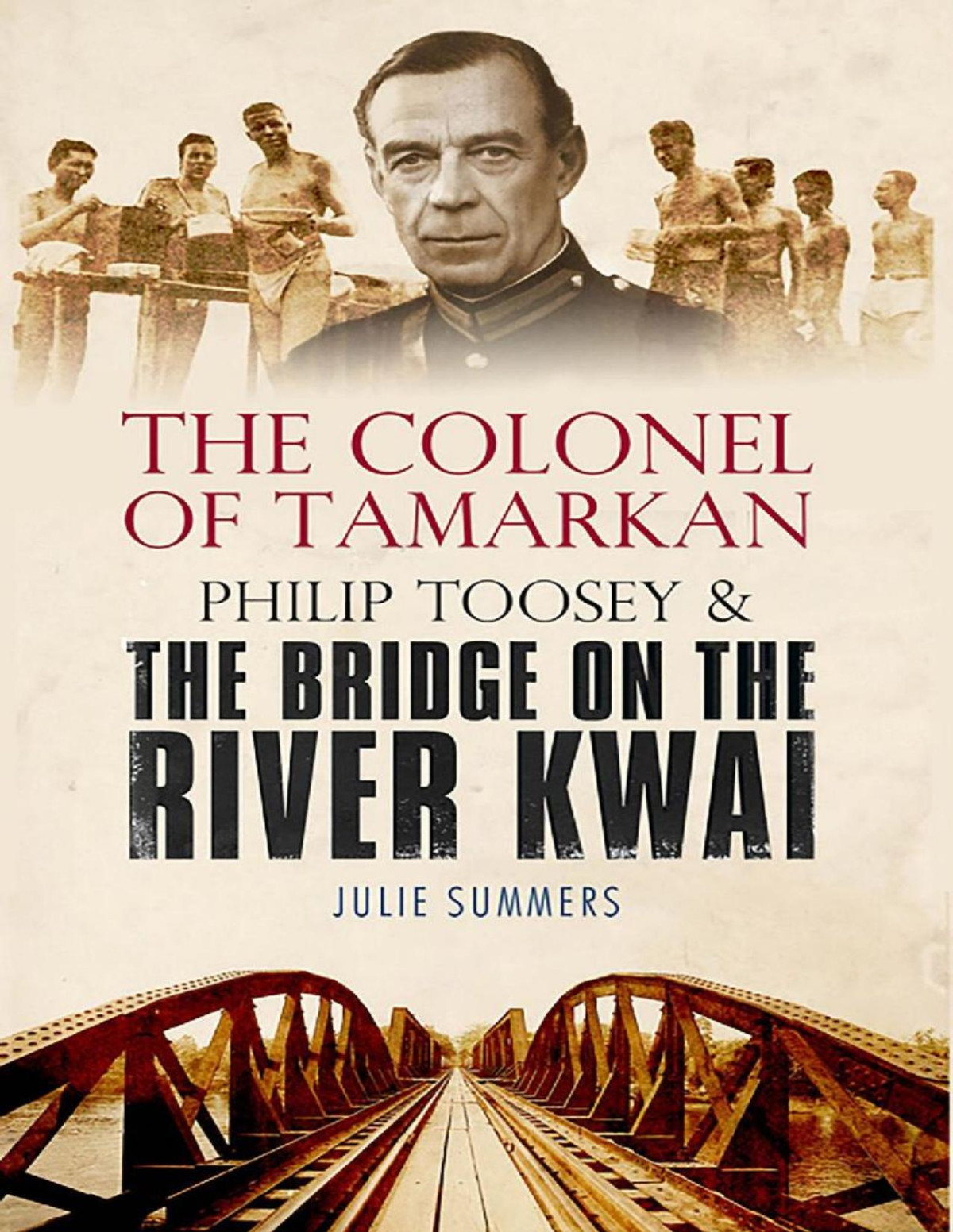 The Colonel Of Tamarkan 1st Edition Julie Summers