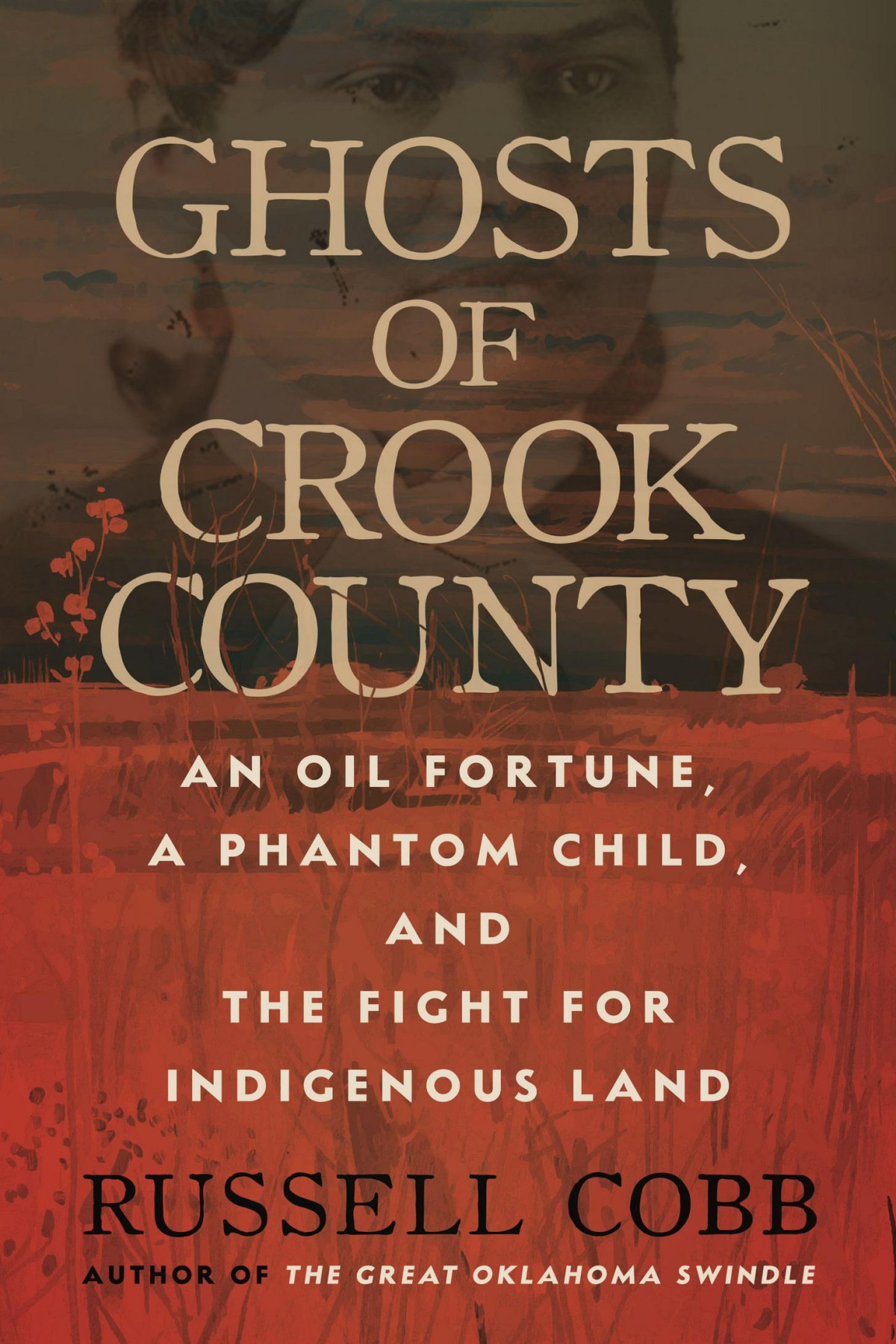 Ghosts Of Crook County Russell Cobb
