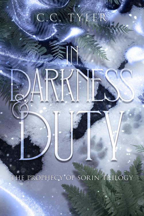 In Darkness Duty Prophecy Of Sorin Trilogy Book Two Cc Tyler