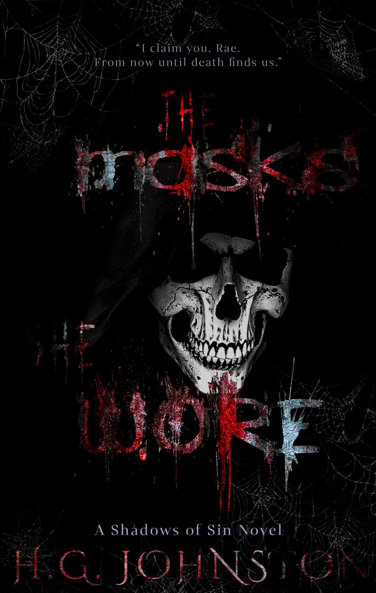 The Masks She Wore A Secret Society Dark Romance Shadows Of Sin Series Johnston