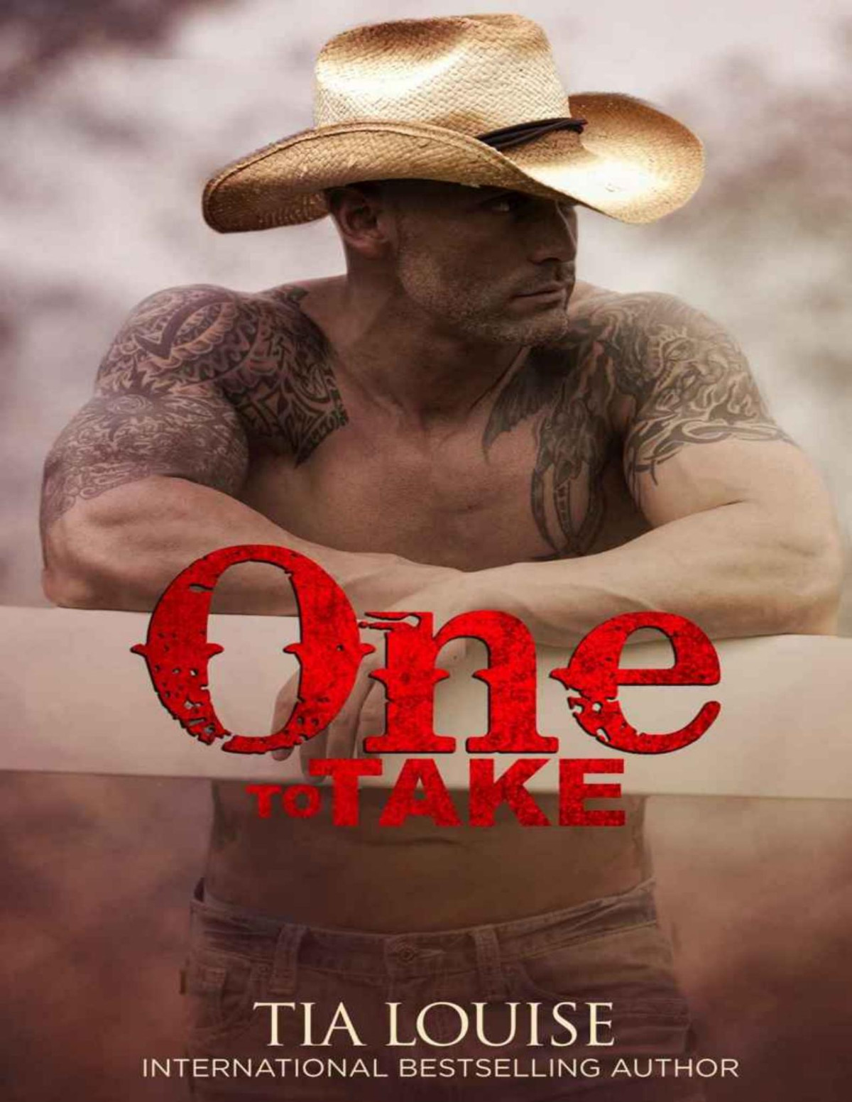 One To Take Stuart Mariska Sexy Cowboy One To Hold 8 1st Edition Tia Louise