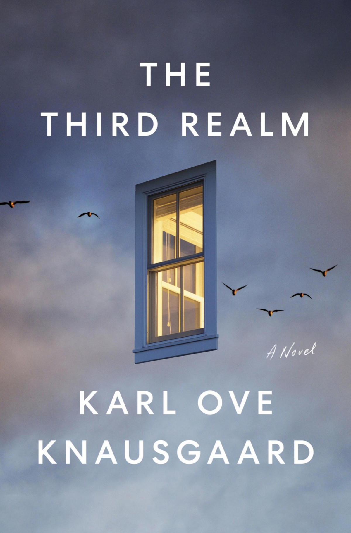 The Third Realm A Novel Karl Ove Knausgaard