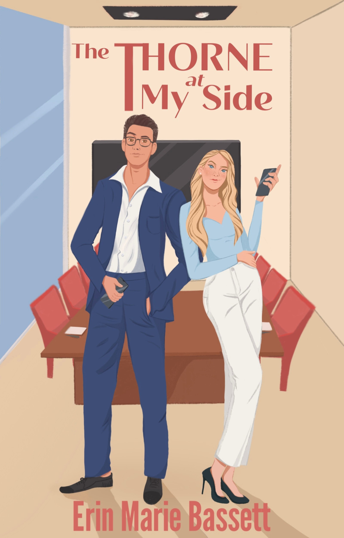 The Thorne At My Side A Dual Pov Enemiestolovers Romance With A Secret Identity Twist Erin Marie Bassett