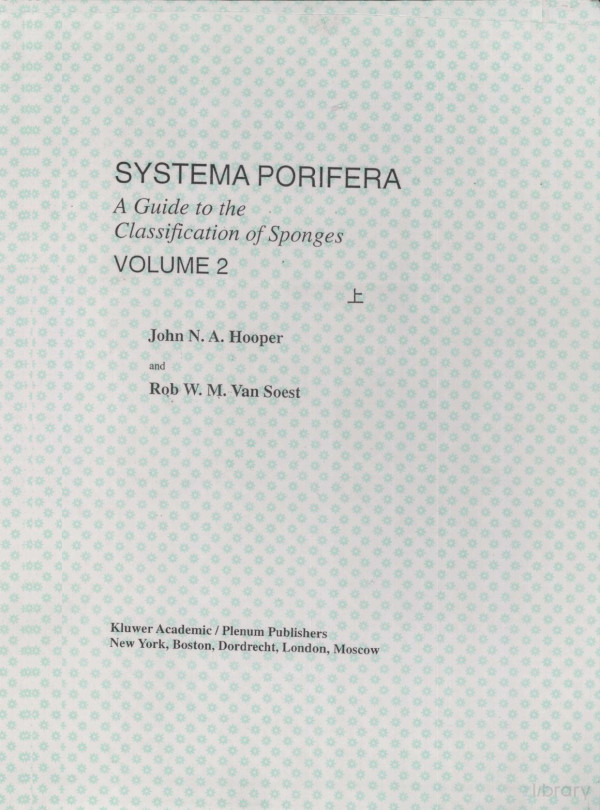 Systema Porifera Volume 2 2002th Edition John Nahoopr And Rob Wmvan Soest