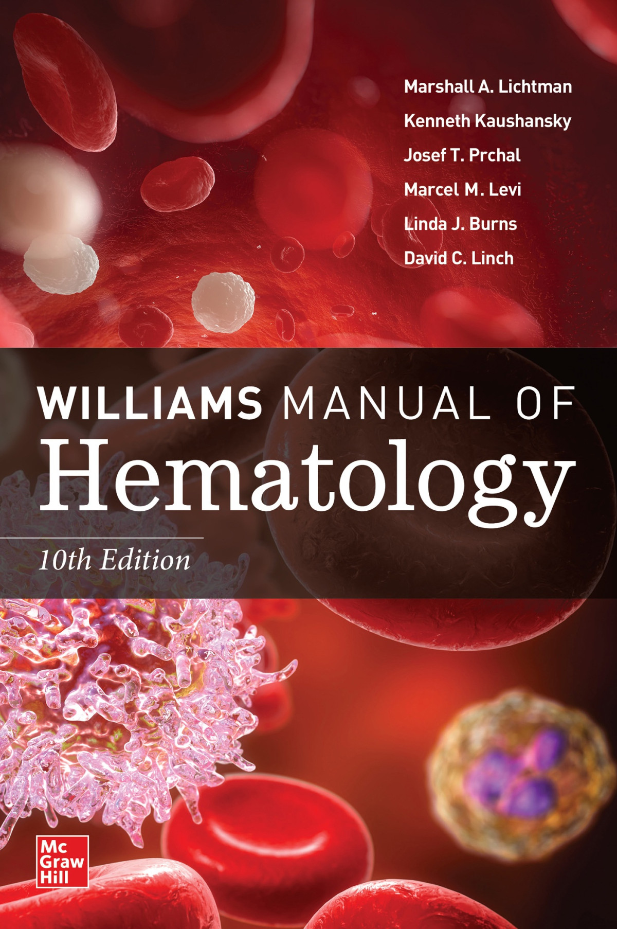 Williams Manual Of Hematology Tenth Edition Marshall A Lichtman