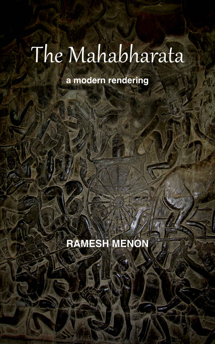 The Mahabharata A Modern Rendering Menon Ramesh