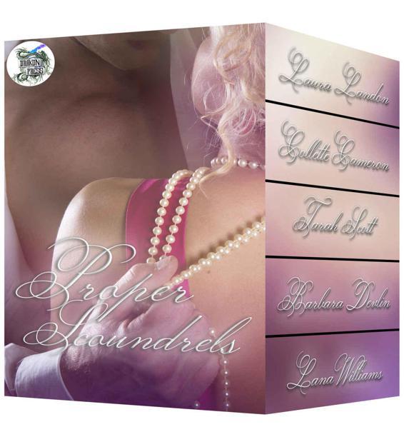 Proper Scoundrels Landon Laura Cameron Collette Scott Tarah Devlin
