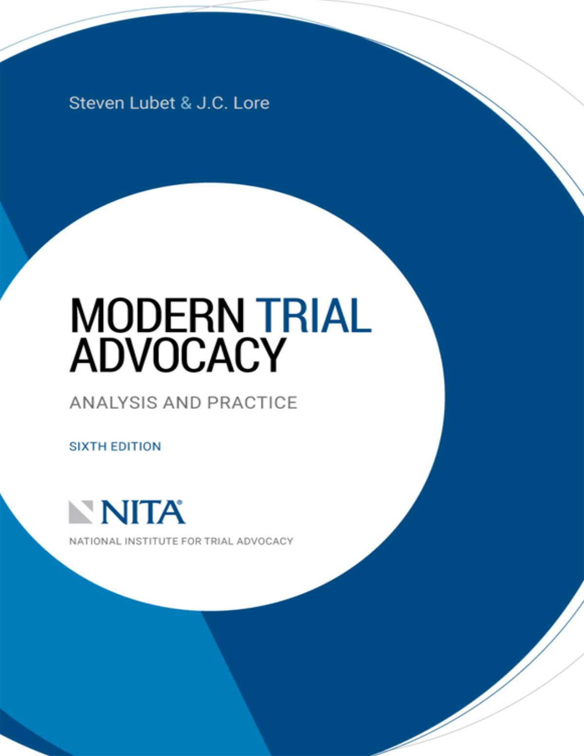 Modern Trial Advocacy Steven Lubetjc Lore Jc Lore