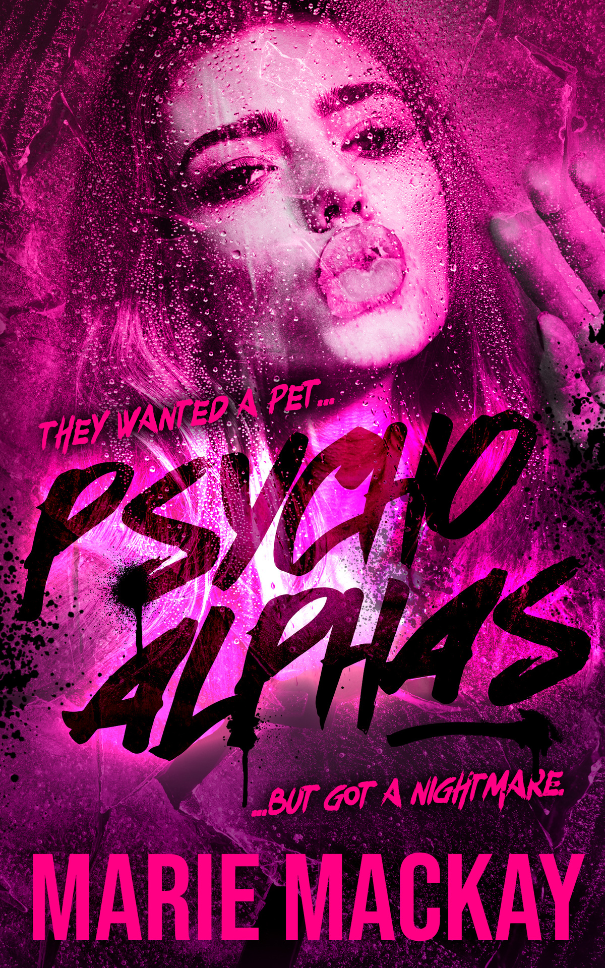 Psycho Alphas Part One Marie Mackay