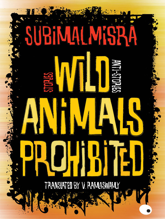 Wild Animals Prohibited Misra Subimal