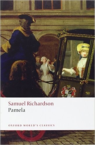 Pamela Or Virtue Rewarded Samuel Richardson Thomas Keymer Alice Wakeley