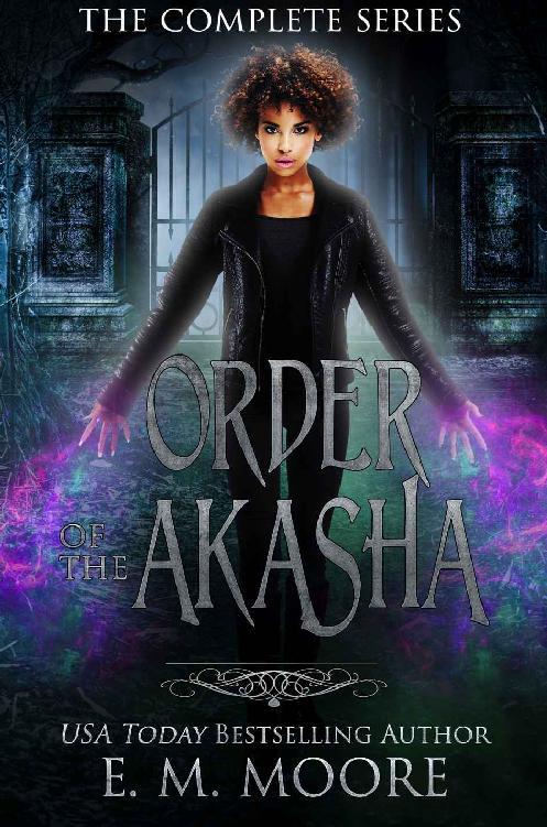 Order Of The Akasha 01 Order Of The Akasha Moore Em