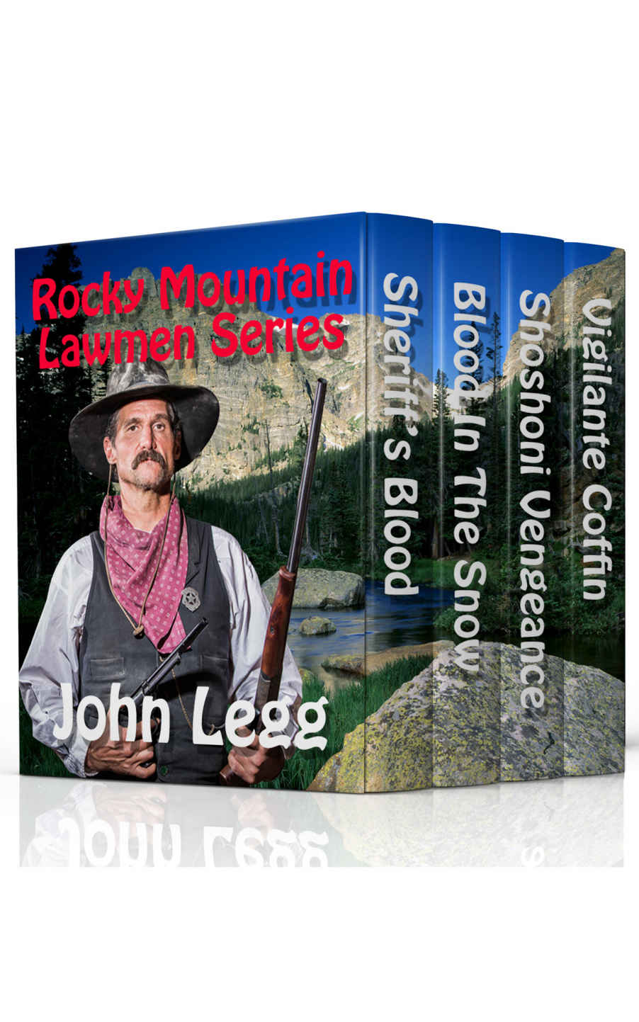 Rocky Mountain Lawmen Series Box Set Four John Legg Westerns Legg
