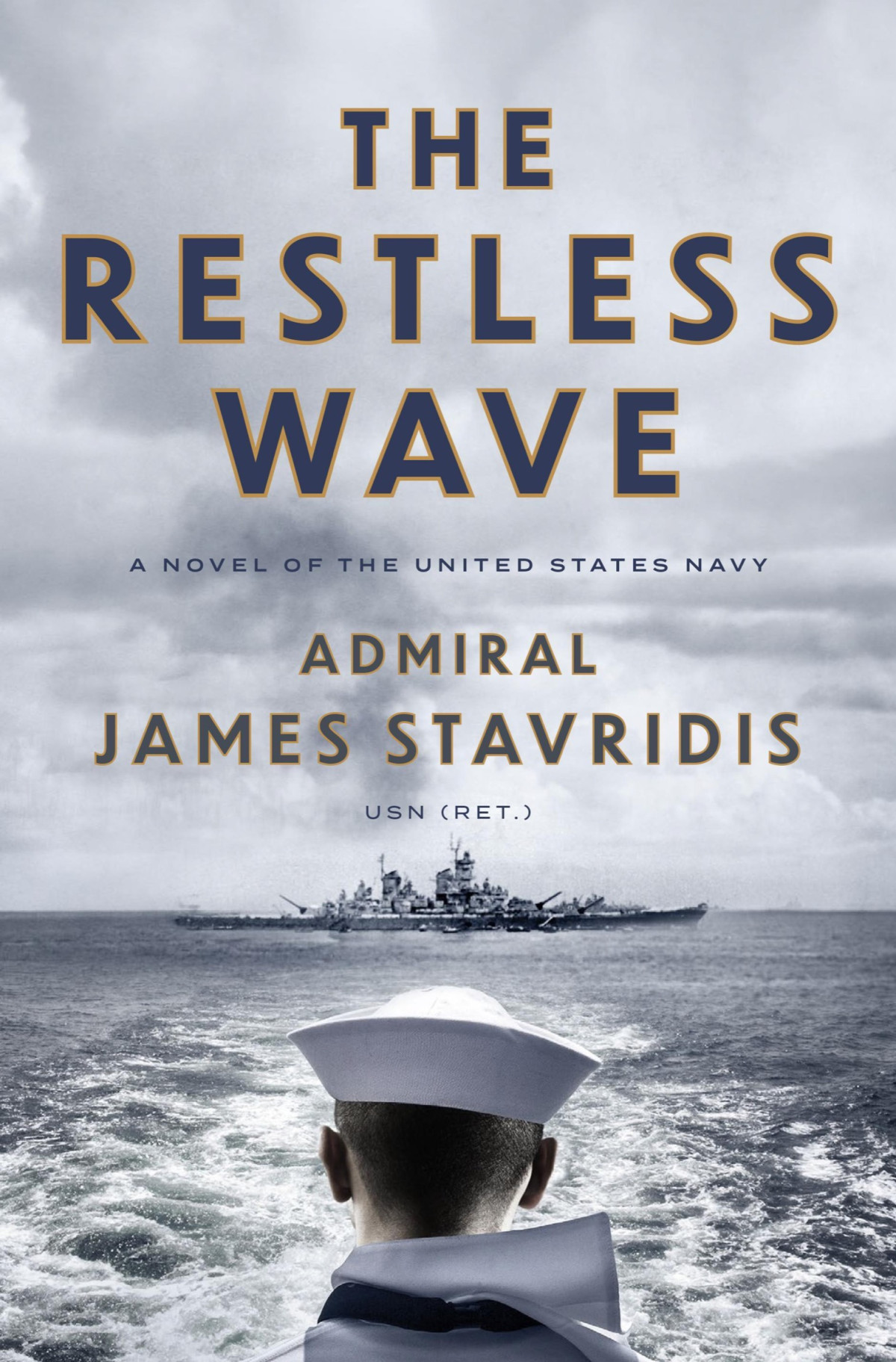 The Restless Wave James Stavridis