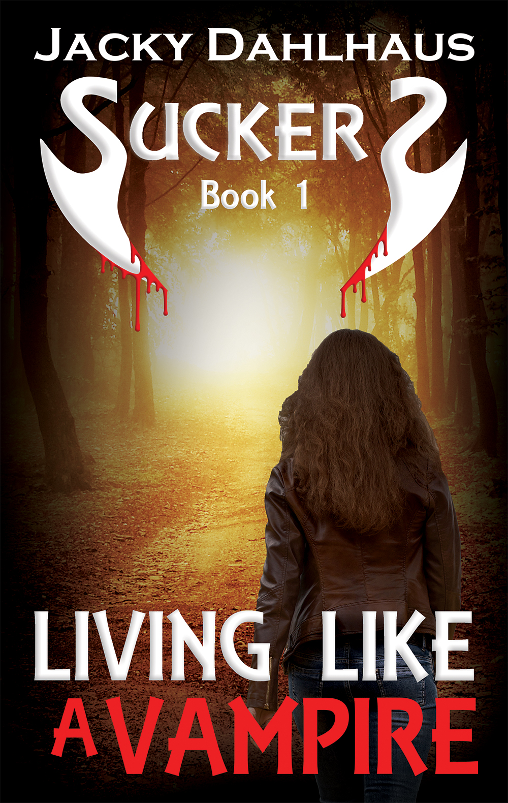 Living Like A Vampire Dahlhaus Jacky