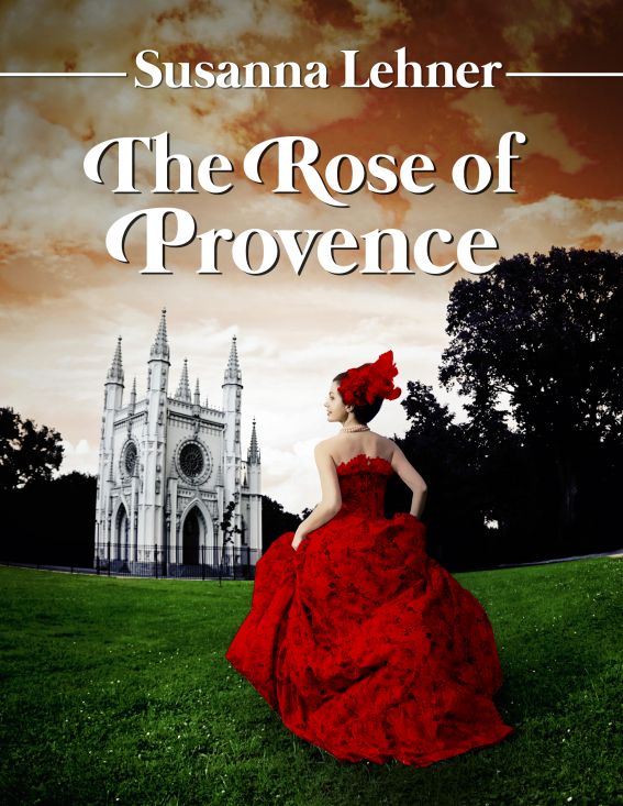 The Rose Of Provence Lehner Susanna