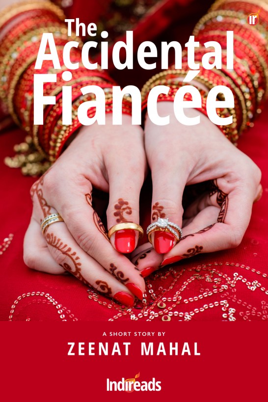 The Accidental Fiance Mahal Zeenat