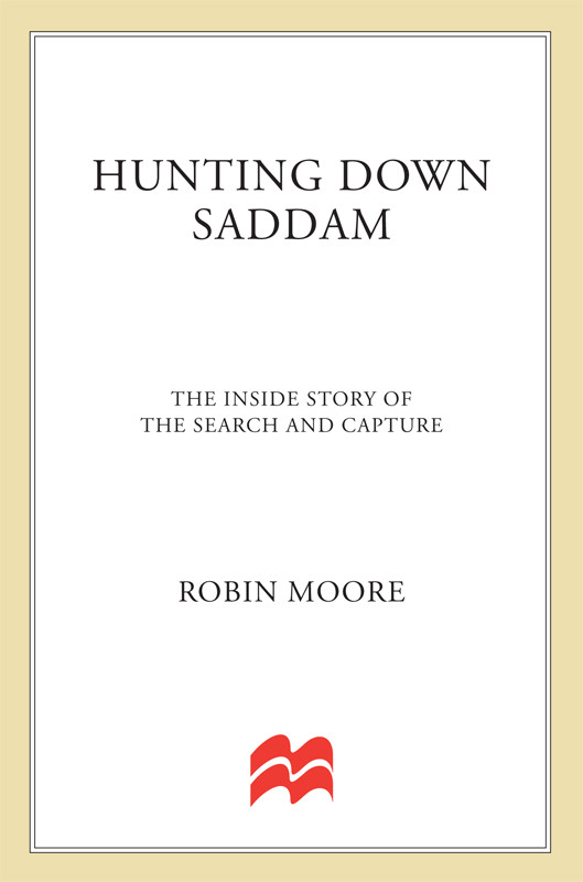 Hunting Down Saddam Moore Robin