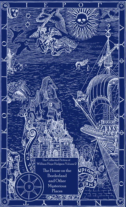 The Collected Fiction Of William Hope Hodgson Volume 2 William Hope Hodgson Jeremy Lassen