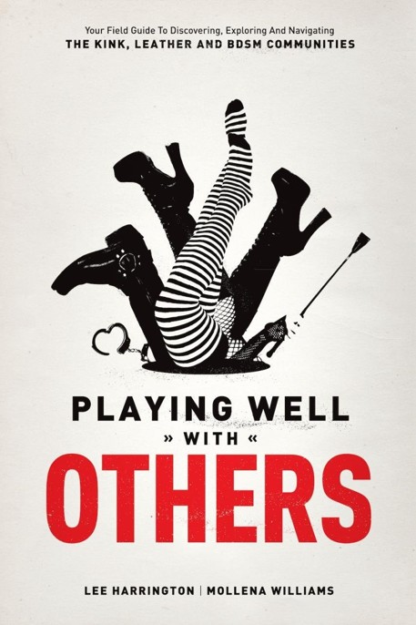 Playing Well With Others Harrington Lee Williams Mollena