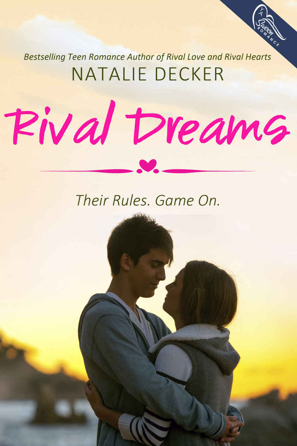 Rival Love 03 Rival Dreams Decker Natalie