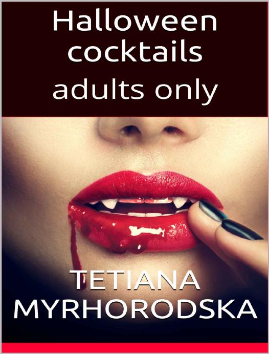 Halloween Cocktails Adults Only Tetiana Myrhorodska