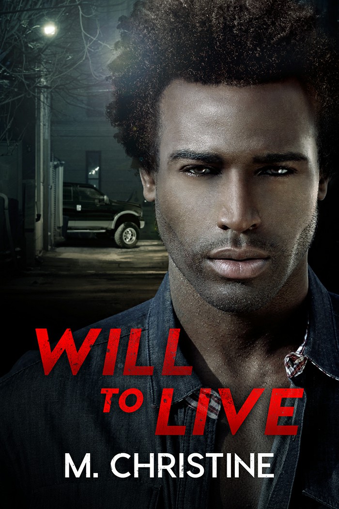 Will To Live Christine M