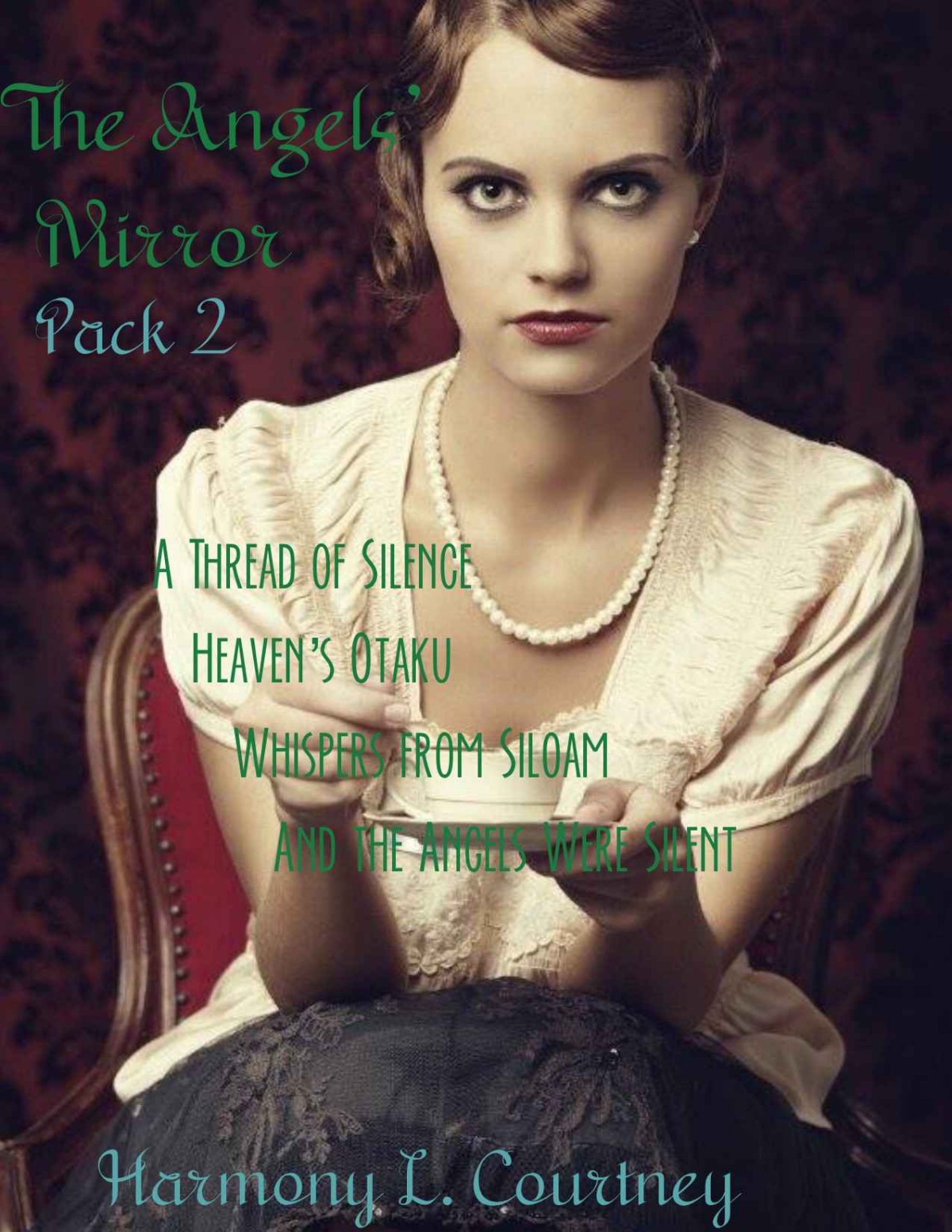 The Angels Mirror Pack 2 Books 47 Courtney Harmony L
