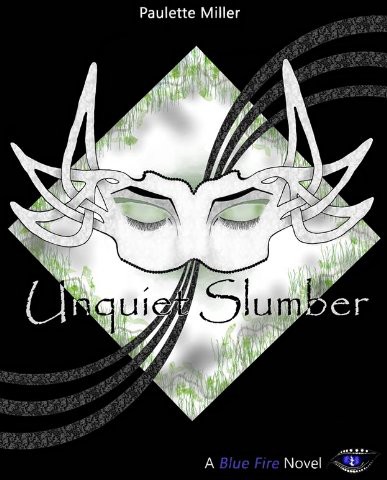 Blue Fire 01 Unquiet Slumber Miller Paulette