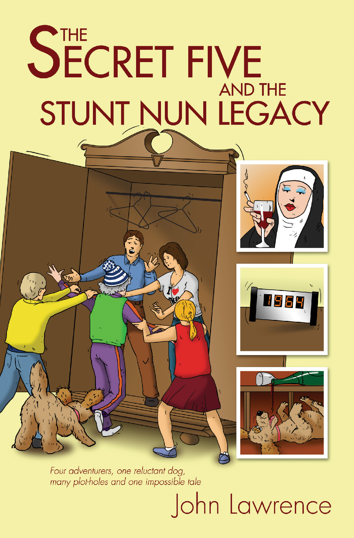The Secret Five And The Stunt Nun Legacy Lawrence John