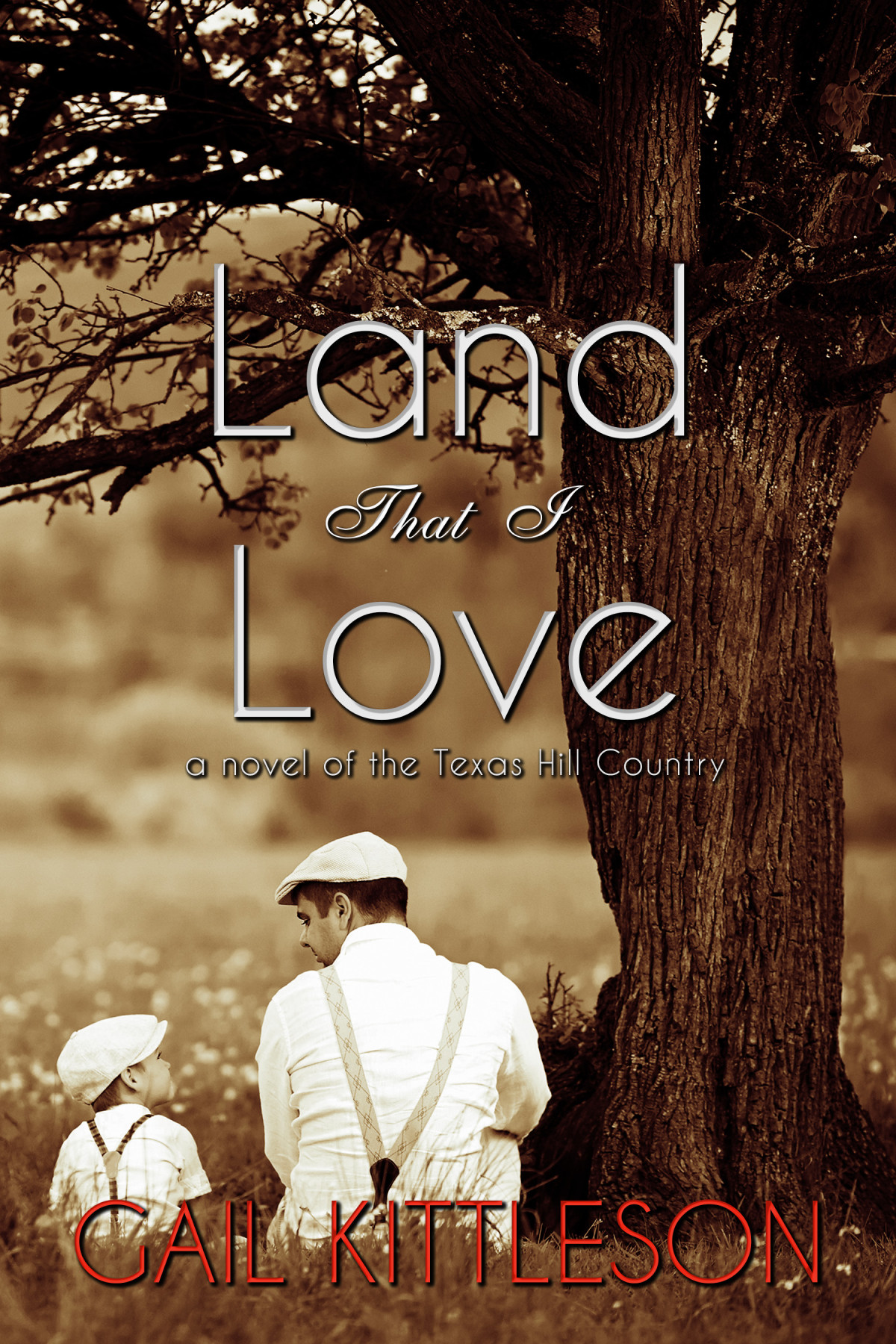 Land That I Love Gail Kittleson