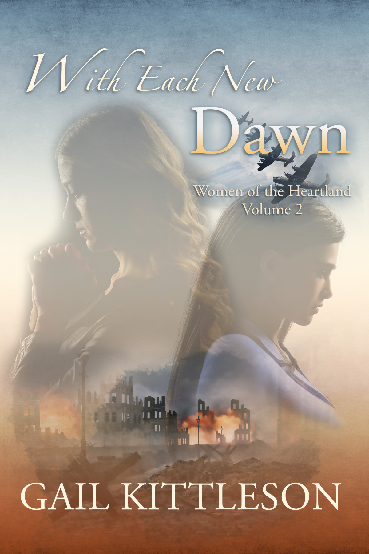 With Each New Dawn Gail Kittleson