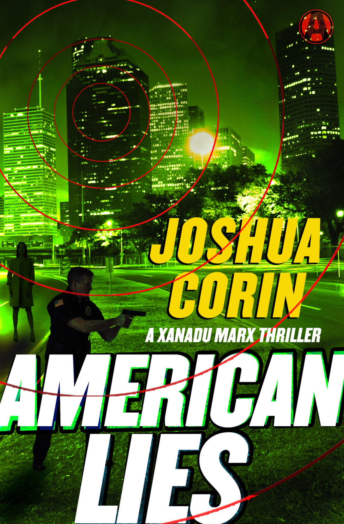 American Lies A Xanadu Marx Thriller Corin Joshua
