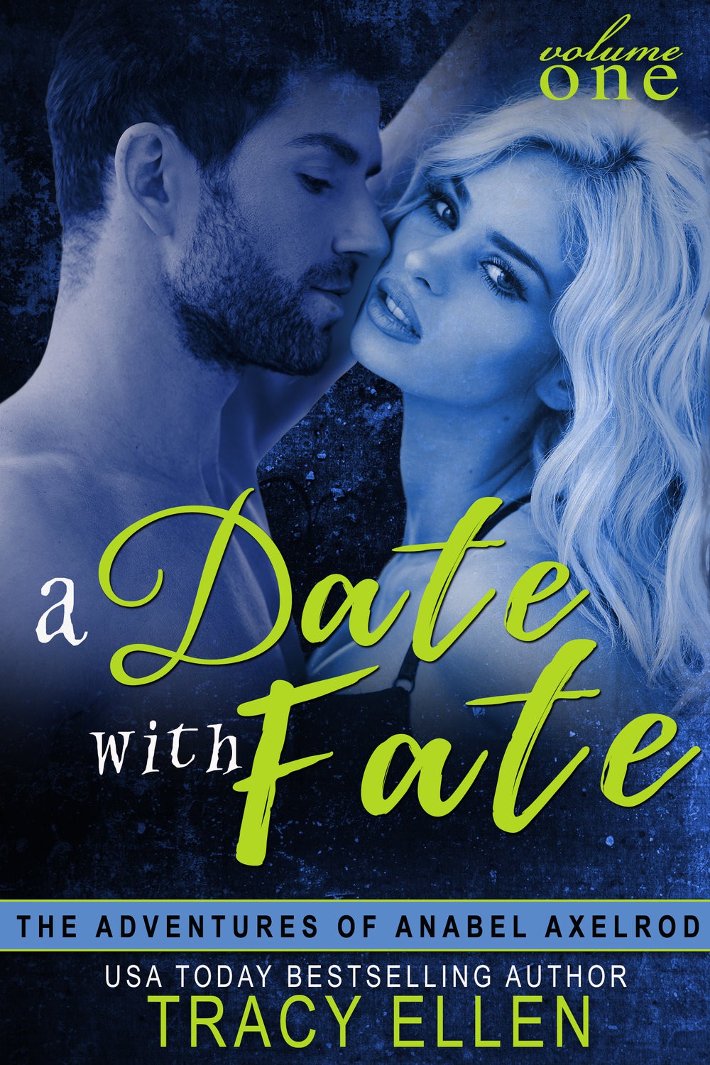 The Adventures Of Anabel Axelrod 01 A Date With Fate Ellen