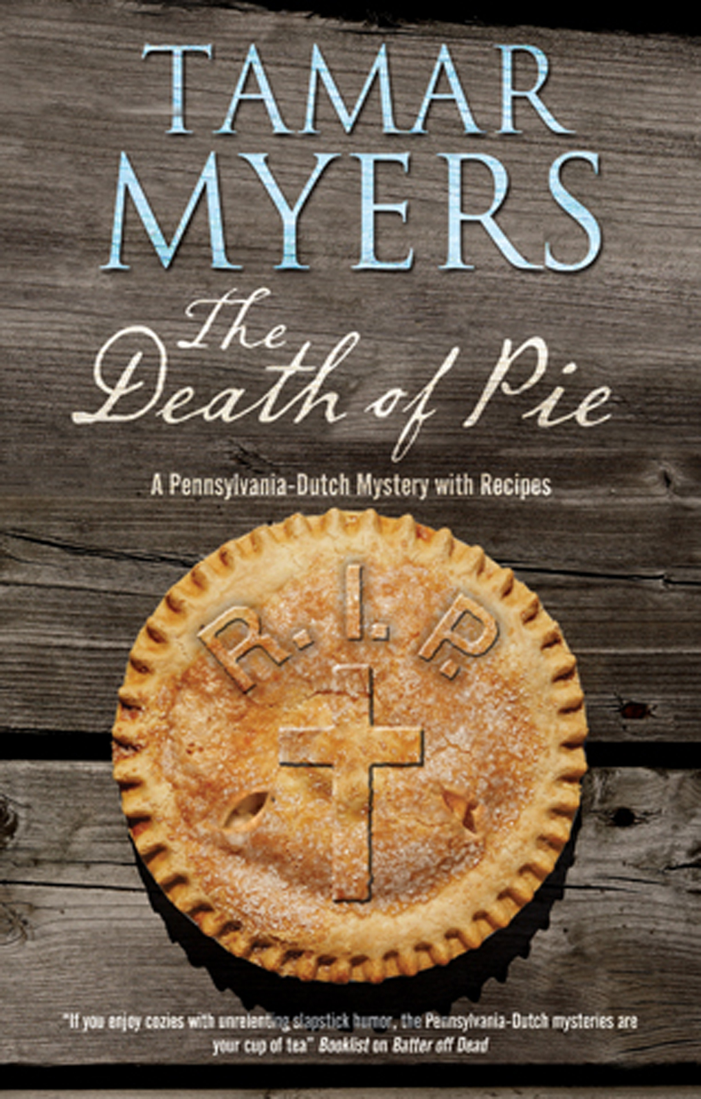 Pennsylvania Dutch Mystery 19 The Death Of Pie Myers Tamar