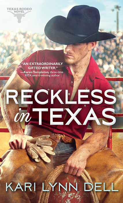 Texas Rodeo 01 Reckless In Texas Dell Kari Lynn